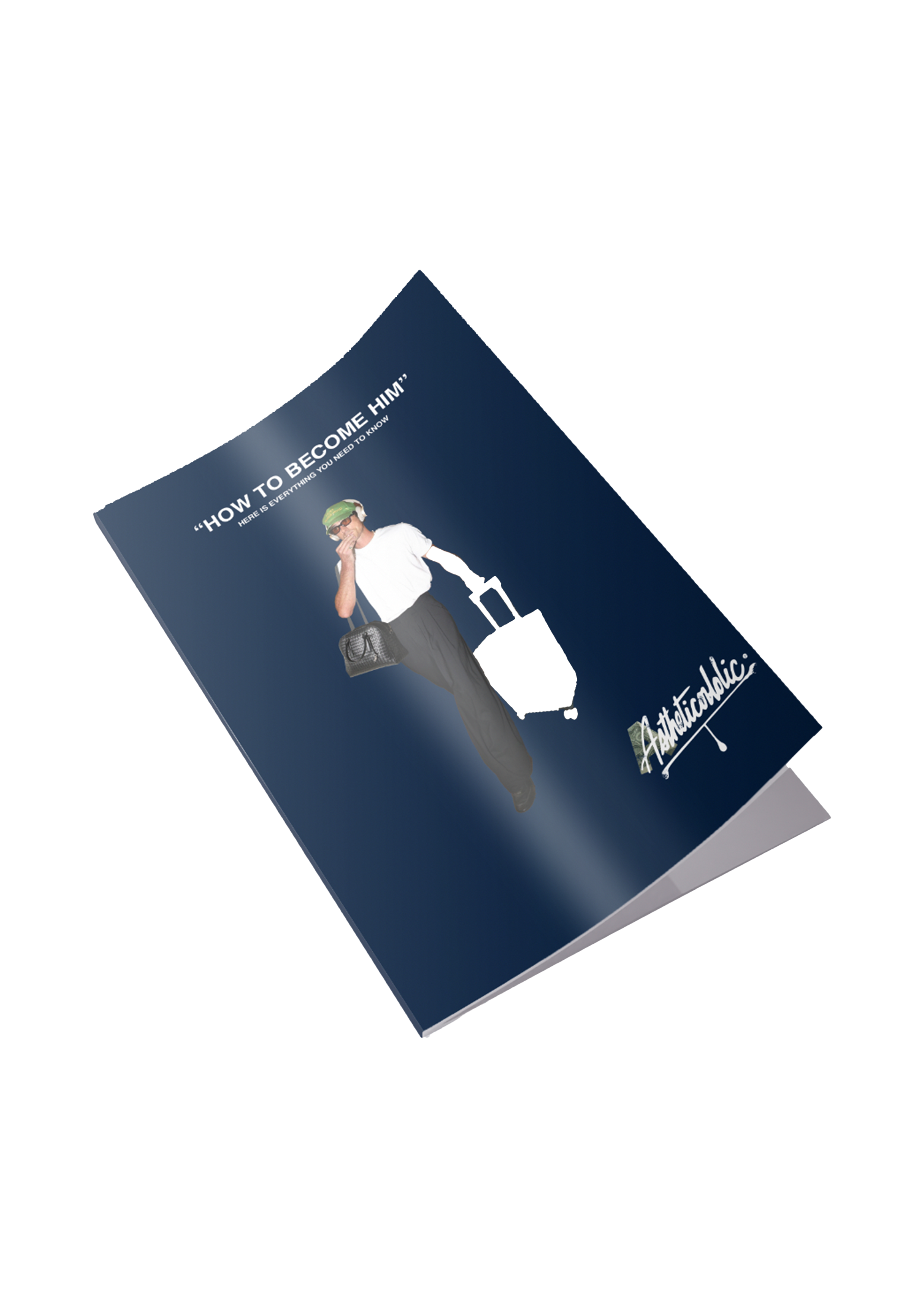 HOW TO BECOME HIM MAGAZINE